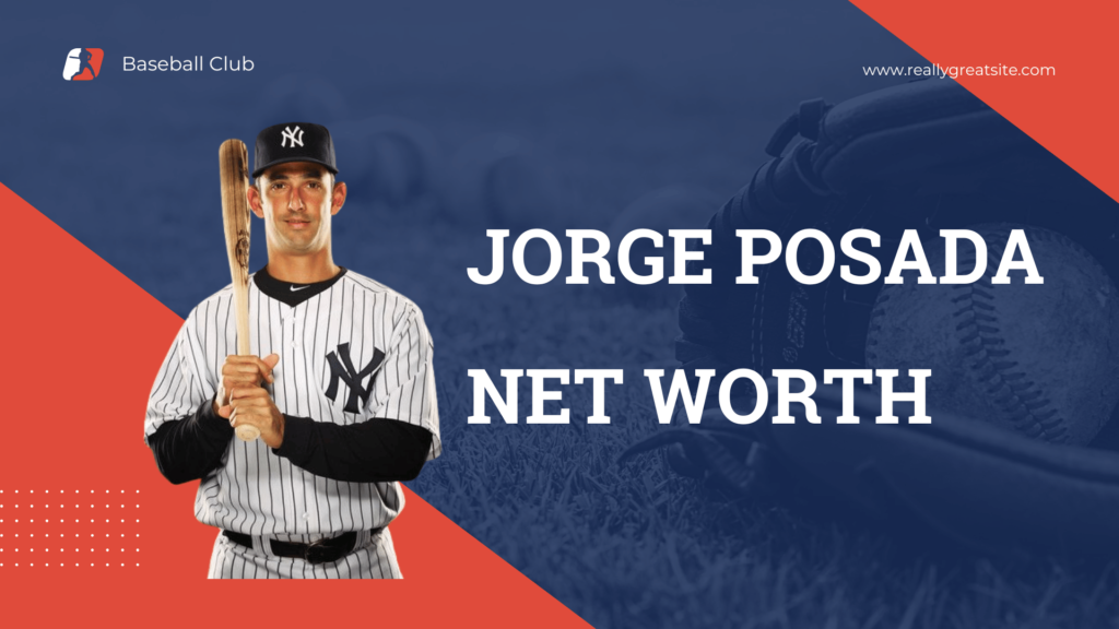 Jorge Posada Net Worth