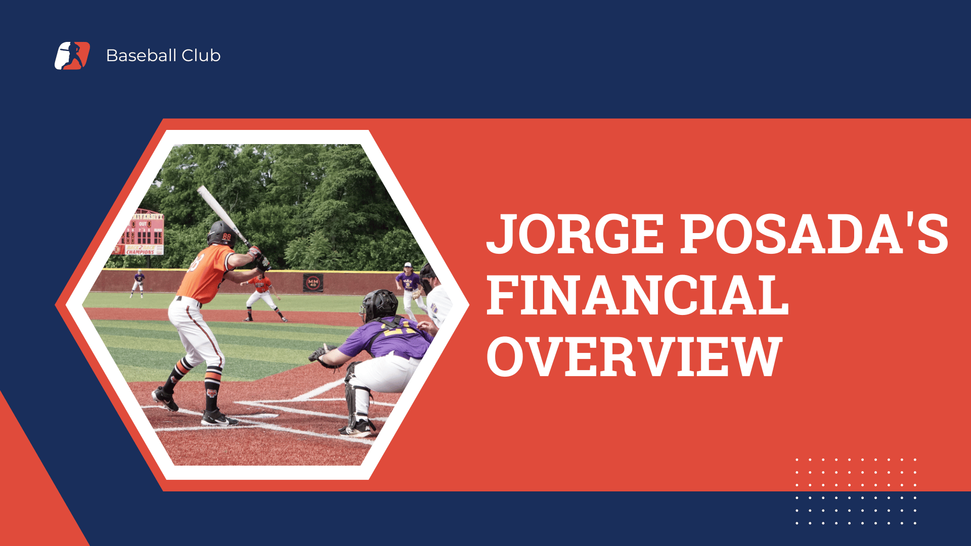 Jorge Posada's Financial Overview